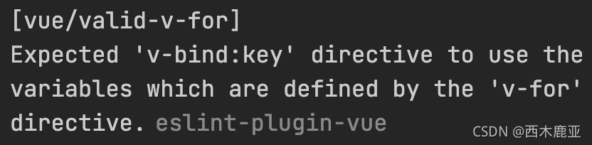 Expected ‘vbind:key‘ directive to use the variables which are defined by the ‘vfor‘ directive.